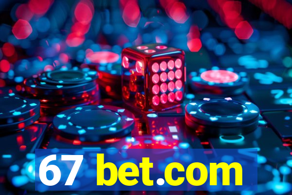 67 bet.com